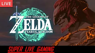 The Legend of Zelda: Tears of the Kingdom - FINALE | Super Live Gaming