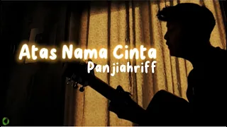 Atas Nama Cinta - Rossa (Cover By Panjiahriff)