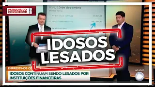 EMPRÉSTIMO CONSIGNADO: IDOSOS LESADOS.