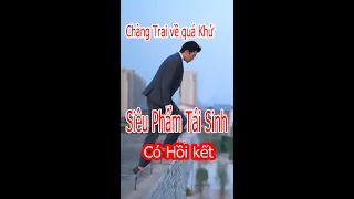 Review Phim Siêu Phẩm Tái sinh Có hồi kết