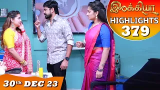 Ilakkiya Serial | EP 379 Highlights | 30th Dec 2023 | Hima Bindhu | Nandan | Sushma Nair