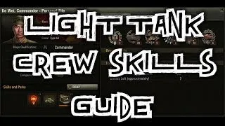 World of Tanks || Light Tank - Crew Skills Guide