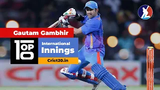 Gautam Gambhir Indian cricketer top 10 international innings Highlights