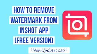 How to remove watermark in InShot App || Inshot App Tutorial 2021
