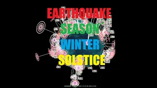 12/25/2022 -- Christmas Earthquake Update -- Winter Solstice seismic unrest due -- Be Prepared!