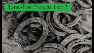 Horseshoe Projects Part 3 // Simple Blacksmithing