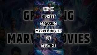 TOP 10 HIGHEST GROSSING MARVEL MOVIES OF ALL THE 😍 #shorts #marvelstudios #marvel