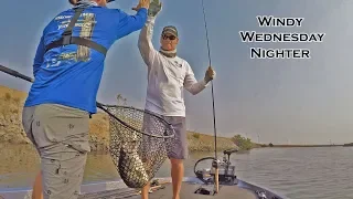 Windy Wednesday Nighter Ep 12...  (CA DELTA)