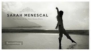 @SarahMenescalOfficial - Full Album - The Voice of New Bossa Nova