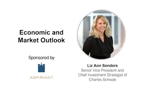 ES Webinar: Liz Ann Sonders - Economic and Market Outlook, sponsored by Aspiriant