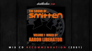 DT:Recommends | Aaron Liberator - The Sound of Smitten Vol. 1 (2001) Mix CD