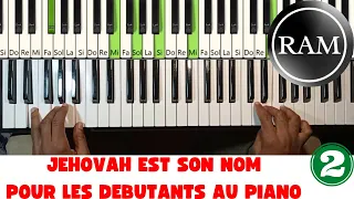 JEHOVAH EST SON NOM POUR LES DEBUTANTS AU PIANO⚡⚡⚡⚡⚡⚡