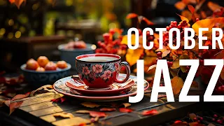 Gentle October Jazz ☕ Exquisite Autumn Jazz Coffee Music and Happy Bossa Nova Piano for Relaxation