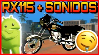 !!RX 115 + SONIDO Para GTA SA 2020 Android En Español (# 2) !! Motos !!