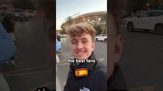 I Watched The Best Fans In Spain