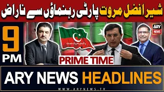 ARY News 9 PM Prime Time Headlines | 16th January 2024 | Sher Afzal Marwat Naraz Hogaye - Big News