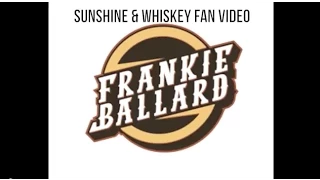 "Sunshine & Whiskey" Fan Video