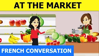French conversation in Supermarket dialogues en Français with English subtitles lesson 8