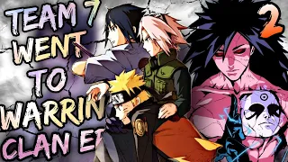 What if Naruto And Team 7 Went back To Warring Clan Era | Part 2 | The END