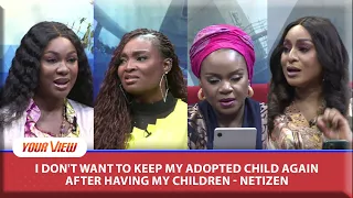 YourView Ladies Call Out Mother Who Stopped Loving Her Adopted Son After Birthing Twins | FULL VIDEO