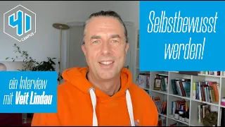 Selbstbewusstsein stärken! Mit Tipps von Veit Lindau!