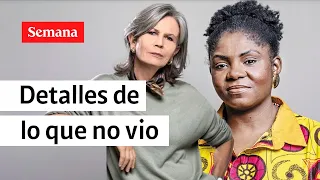 Francia Márquez es “insegura, agresiva, tiene dolor”: Rita Karanauskas | Semana Noticias
