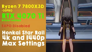 7800x3d + 4070 Ti - Honkai: Star Rail 4k & 1440p Max Settings (EXPO Disabled)