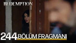 Esaret 244.Bölüm Fragmanı | Redemption Episode 244 Promo