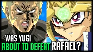 Was Yugi About To Defeat Rafael? [Fate of the Pharaoh]