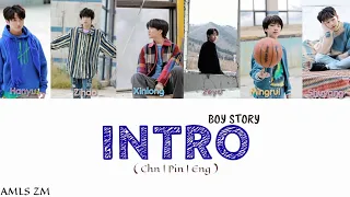 BOY STORY-INTRO[Color Coded Chn|Pin|Eng Lyrics]