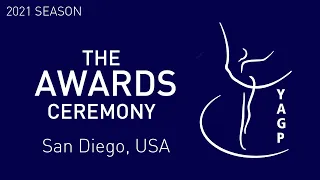 THE AWARDS CEREMONY - San Diego Semi-Finals - Youth America Grand Prix Ballet Competition 2021