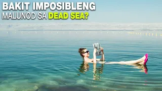 Bakit Kaya Napakadaling Lumutang Sa Dead Sea? Ano Ang Meron Sa Tubig?