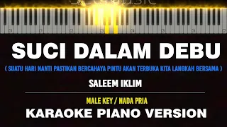 SUCI DALAM DEBU - Saleem Iklim ( Karaoke Akustik Piano [ MALE KEY ] ) by Othista