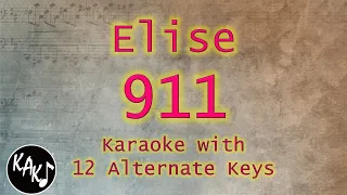 911 Karaoke - Elise Instrumental Original Lower Higher Male Key