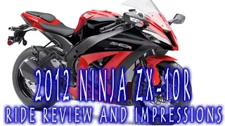 2012 Kawasaki ZX-10R Ride Review and Impressions