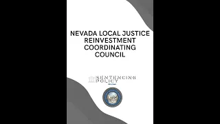 Nevada Local Justice Reinvestment Coordinating Council Meeting March 13, 2024