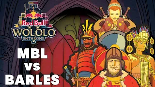 MBL vs Barles GROUPS - Day 1 | Red Bull Wololo V