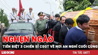Nghẹn ngào dòng người nối dài tiễn biệt 3 chiến sĩ CSGT hy sinh tại đèo Bảo Lộc về nơi an nghỉ | BLĐ