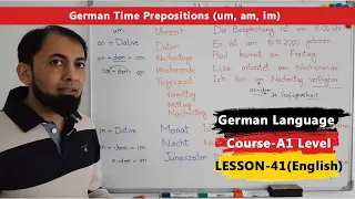 A1 German Course | Lesson 41 | German Time Prepositions | Temporal Prepositions in German | English