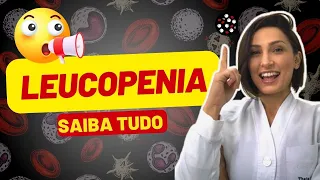 Leucopenia o que é? - Leucócitos baixos - #biologia #biomedicina #medicina