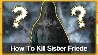 How To Kill Sister Friede In Dark Souls 3 (Ashes of Ariandel First Boss) | Dark Souls 3