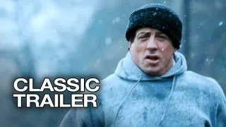 Rocky Balboa Official Trailer #1 - Sylvester Stallone, Burt Young Movie (2006) HD