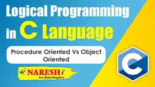 Procedure Oriented vs Object Oriented | C Logical Programming Naresh IT