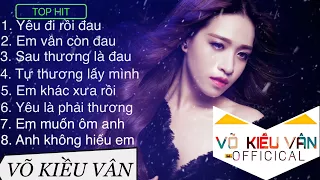 Tuyển tập những ca khúc hay nhất | Võ kiều vân