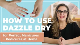 How to Get Long-Lasting Nails Using Dazzle Dry’s 4-Step Nail System