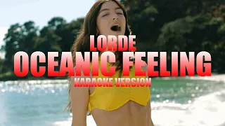 Oceanic Feeling - Lorde (Instrumental Karaoke) [KARAOK&J]