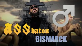 Sabaton / Alex_PV - Bismarck ♂Right Version♂ (gachi remix)