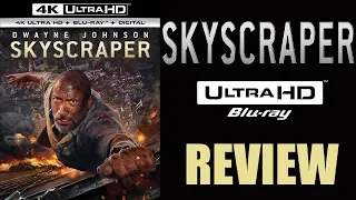 SKYSCRAPER 4K Blu-ray Review