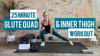 25 Minute Glute Quad and Inner Thigh Dropset Workout | At-Home Strength | Low Impact