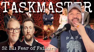 GREG IS VICIOUS!! .. American Reacts to TASKMASTER: S2 E1 "FEAR OF FAILURE" | First Time Watching!